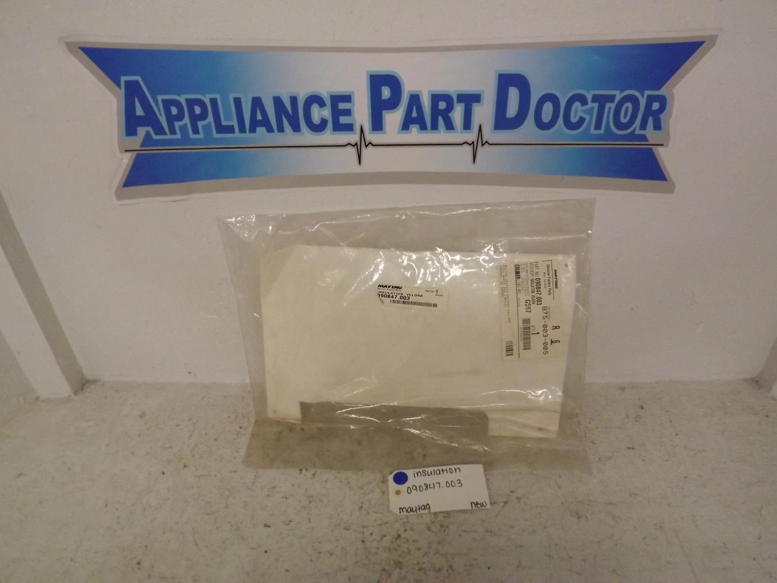 Maytag Refrigerator 090847.003 Insulation New Maytag Refrigerator 090847.003 Insulation New